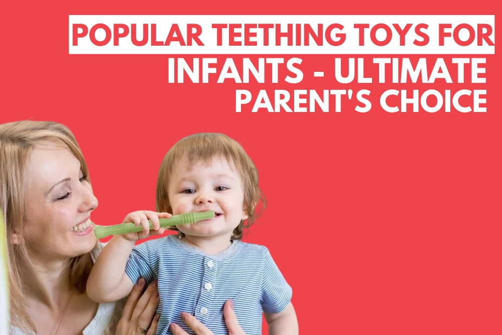 Popular Teething Toys