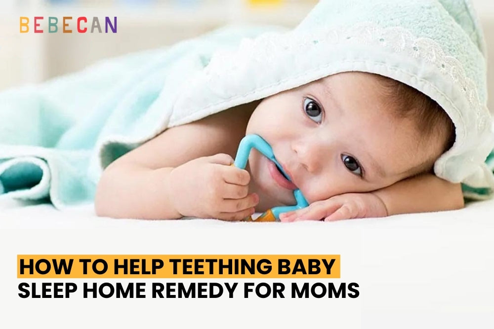 How to Help A Teething Baby Sleep