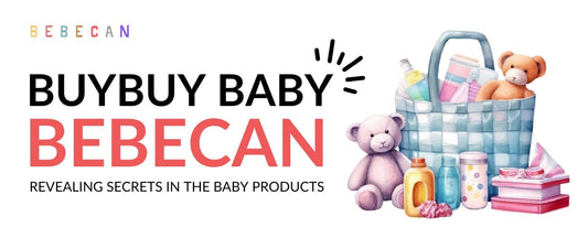 BuyBuy Baby Bebecan: Revealing Secrets in the Baby Products