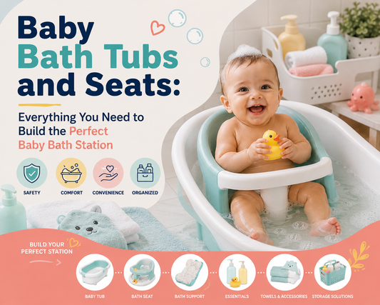 Baby Bath Tubs and Seats: Everything You Need to Build the Perfect Baby Bath Station