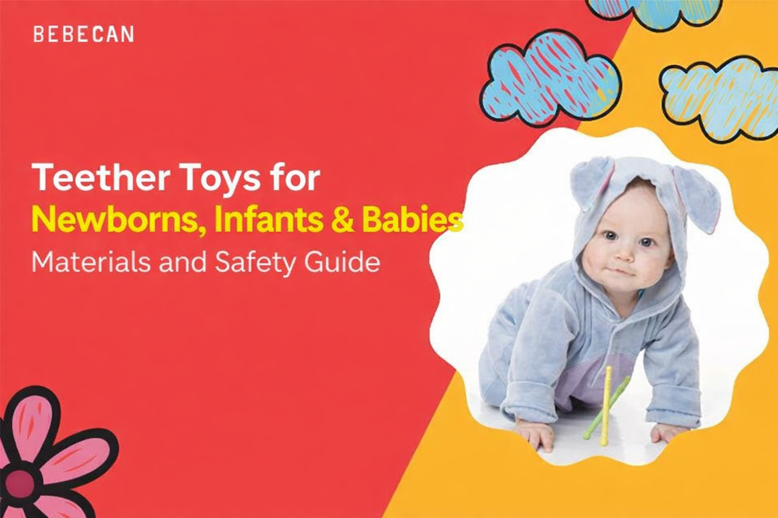 Bebecan blog cover image showing a crawling baby in an elephant outfit beside colorful teething sticks, with the title “Teether Toys for Newborns, Infants & Babies – Materials and Safety Guide” on a bright playful background.